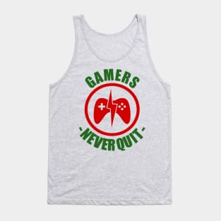 Gamers Never Quit Tank Top